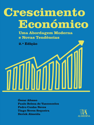 cover image of Crescimento Económico--Uma Abordagem Moderna e Novas Tendências--2ª Edição